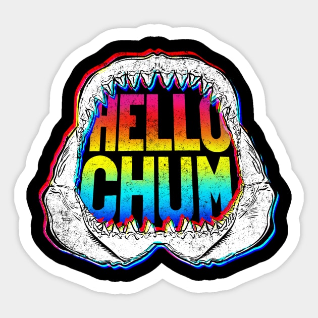 Hello Chum! Sticker by RattleYourBones